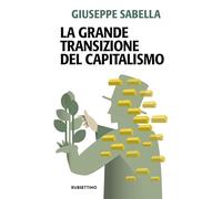 La Grande Transizione del capitalismo