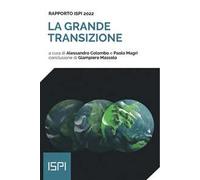 La grande transizione. Rapporto ISPI 2022