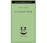 La grande triade