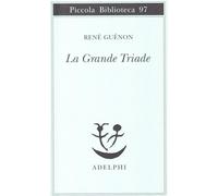 La grande triade