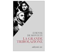 La Grande Tribolazione - - 2025