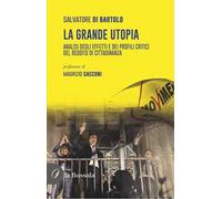 La grande utopia. Analisi degli effetti e dei profili critici del reddito di cittadinanza
