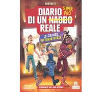 La grande vittoria reale. Diario di un nabbo reale. Vol. 3