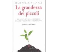 La grandezza dei piccoli. Lo Statuto delle imprese: una rivoluzione copernicana
