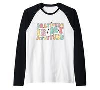La gratitudine è Il Mio atteggiamento Mentalità positiva Inspirational Maglia con Maniche Raglan