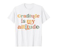 La gratitudine è Il Mio atteggiamento Mentalità positiva Inspirational Maglietta