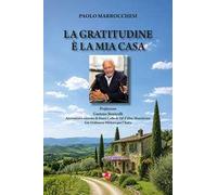 La gratitudine è la mia casa