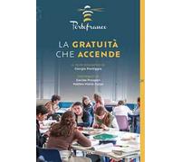 La gratuità che accende