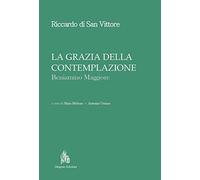 La grazia della contemplazione. Beniamino maggiore