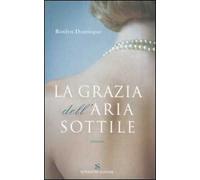 La grazia dell'aria sottile