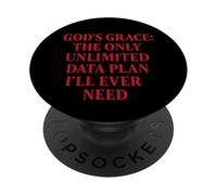 La grazia di Dio L'unico piano dati illimitato di cui avrò mai bisogno PopSockets PopGrip Adesivo