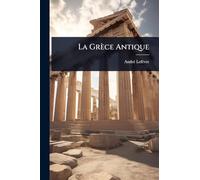 La Grèce Antique