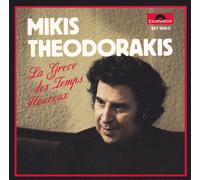 La Grece des Temps Heureux - Mikis Theodorakis