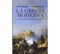 La Grecia moderna. Una storia che inizia nel 1821