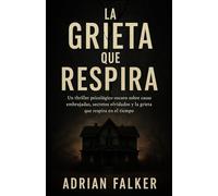 LA GRIETA QUE RESPIRA