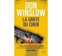 La griffe du chien: Par l'auteur best-seller Don Winslow