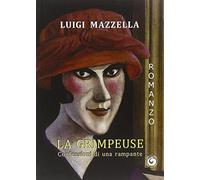 La grimpeuse. Confessioni di una rampante
