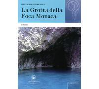 La grotta della foca monaca