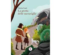 La grotta delle meraviglie
