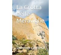 La Grotta delle Meraviglie