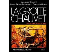 La grotte Chauvet à Vallon-Pont-d'Arc
