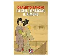 La gru lo stagno il kimono