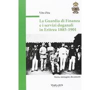 La guardia di finanza e i servizi doganali in Eritrea 1885-1901