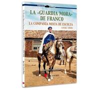 La Guardia Mora de Franco: La Compañia Mixta de Escolta (1936-1939): 00000