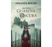 La Guardia Oscura. Highlander. Hijos de la niebla.