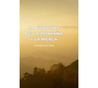 La Guardiana de la Montaña y la Niebla