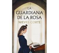 La guardiana de la rosa