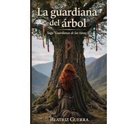 La guardiana del árbol