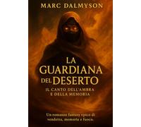 La Guardiana del Deserto
