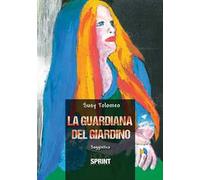 La guardiana del giardino