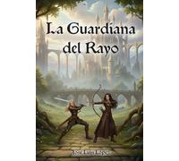 La Guardiana del Rayo