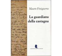 La guardiana della castagna