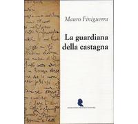 La guardiana della castagna