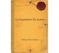 La Guaritrice di Anime