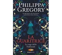 La guaritrice. La saga delle Tidelands