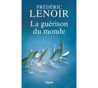 La guérison du monde
