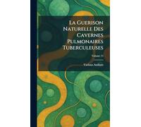 La Guerison Naturelle Des Cavernes Pulmonaires Tuberculeuses