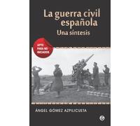 La guerra civil española: Una síntesis