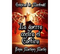 La guerra contra el Caebiru: Crónicas de Morkvald