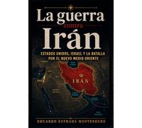 La guerra contra Irán