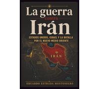 La guerra contra Irán