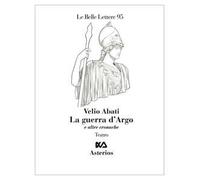 La guerra d'Argo e altre cronache