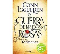 La guerra de las Dos Rosas. Tormenta