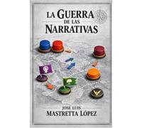 La Guerra de las Narrativas