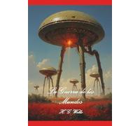 La Guerra de los Mundos: The War of The Worlds en espanol