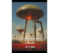 La Guerra de los Mundos: The War of The Worlds en espanol